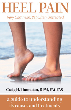 Heel Pain: Very Common, Yet Often Untreated