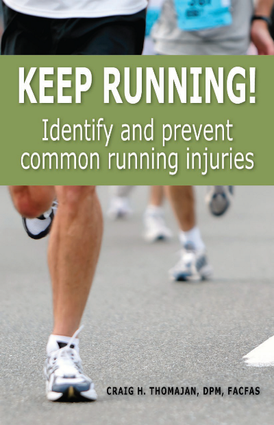 Keep Running! Identify and Prevent Common Running Injuries