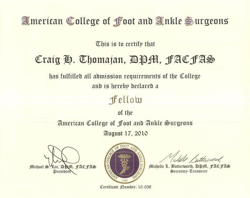 Fellow of American College of Foot and Ankle Surgeons